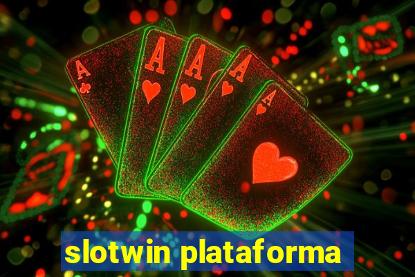 slotwin plataforma